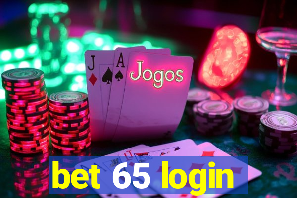 bet 65 login